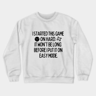 #Don't judge me fellow gamers Crewneck Sweatshirt